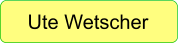 Ute Wetscher